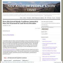 Peer-Reviewed Study Confirms Antarctica Has Not Warmed in Last Seven Decades
