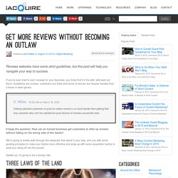 Get More Reviews Without Becoming an Outlaw