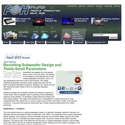 Revisiting Subwoofer Design and Thiele-Small Parameters