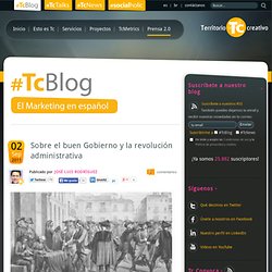 Sobre el buen Gobierno y la revolución administrativa