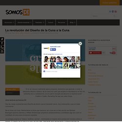 La revolución del Diseño de la Cuna a la Cuna