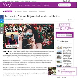 The Best Of Mount Rinjani, Indonesia, In Photos - Zafigo