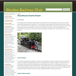 Roundhouse Charles Pooter - Garden Railway Club