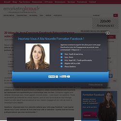 20 Idées de Jeux-Concours Facebook Saisonniers pour votre Calendrier Editorial [Infographie]