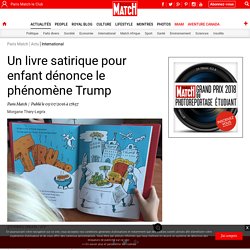 Un livre satirique pour enfant dénonce le phénomène Trump
