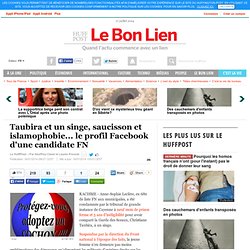 Taubira et un singe, saucisson et islamophobie... le profil Facebook d'une candidate FN