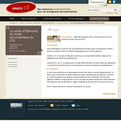 La vente d’éléments du fonds documentaire du CDI
