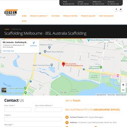 Scaffolding Melbourne - Prime Quality Scaffolding in Melbourne