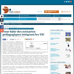 Pour bâtir des scénarios pédagogiques intégrant les TIC