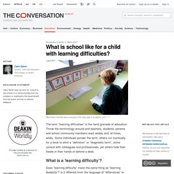 What is school like for a child with learning difficulties?