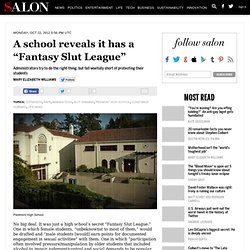 A school reveals it has a “Fantasy Slut League”