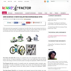 OWI science 4 new solar rechargeable kits ~ The Mommy Factor: NYC Parenting Blog