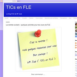 La rentrée scolaire : quelques activités pour les cours de FLE