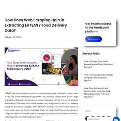 How Does Web Scraping Help in Extracting EATEASY Food Delivery Data?