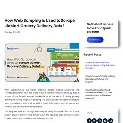 How Web Scraping is Used to Scrape JioMart Grocery Delivery Data?