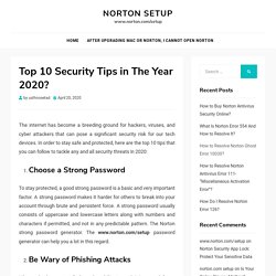 TOP 10 SECURITY TIPS IN THE YEAR 2020? - Norton.com/setup