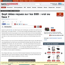 Sept idées reçues sur les SSD : vrai ou faux ?