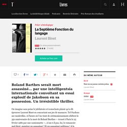 La Septième Fonction du langage, Laurent Binet