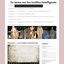 Séquence 1 : Les textiles à fonction bio
