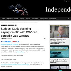 Serious! Study claiming asymptomatic with COV can spread it was WRONG