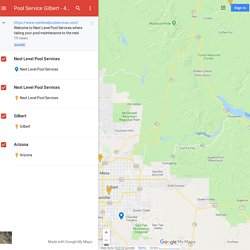 Pool Service Gilbert - 480-666-5533 - Next Level Pool Services – Google My Maps