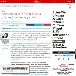 Sessismo in rete e non solo, la guerra fatta con le parole