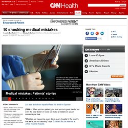 10 shocking medical mistakes