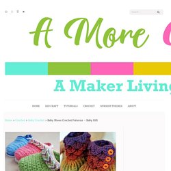 Baby Shoes Crochet Patterns – Baby Gift - A More Crafty Life