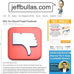 Why You Should Forget Facebook