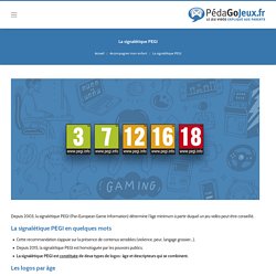 La signalétique PEGI - PédaGoJeux.fr