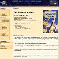 Les Monades urbaines - Robert SILVERBERG