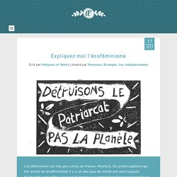 Expliquez-moi l’écoféminisme