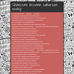 Skuteczne leczenie zaburzeń erekcji
