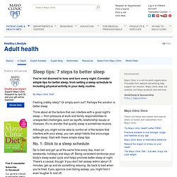 Sleep tips: 7 steps to better sleep
