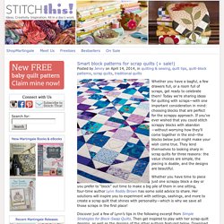 Smart block patterns for scrap quilts (+ sale!)