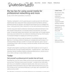 My top tips for using social media for professional networking and more