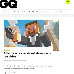 La société gamifiée : Attention, votre vie est devenue un jeu vidéo