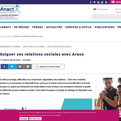 Soigner ses relations sociales avec Areso