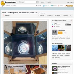 Solar Cooking With A Cardboard Oven 2.0! - All