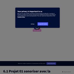 6.1 Projet 01 sonoriser avec la voix
