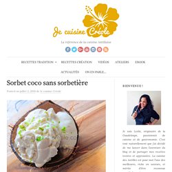 Sorbet coco sans sorbetière - Je cuisine Créole