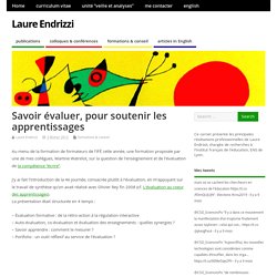 Savoir évaluer, pour soutenir les apprentissages – Laure Endrizzi