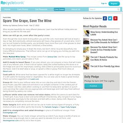 Live Green - Spare The Grape, Save The Wine