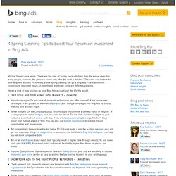 4 Spring Cleaning Tips to Boost Your Return on Investment in Bing Ads