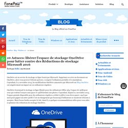 10 Astuces: libérer votre stockage OneDrive Microsoft 2016