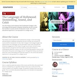 The Language of Hollywood: Storytelling, Sound, and Color
