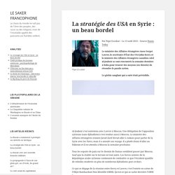 La stratégie des USA en Syrie : un beau bordel
