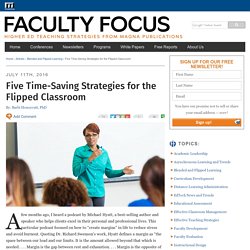 Five Time-Saving Strategies for the Flipped Classroom
