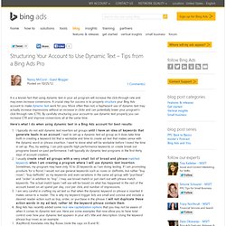 Structuring Your Account to Use Dynamic Text – Tips from a Bing Ads Pro - Bing Business - Blog - Bing Business - Bing Ads & Microsoft Advertising Community