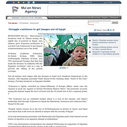 Struggle continues to get images out of Egypt